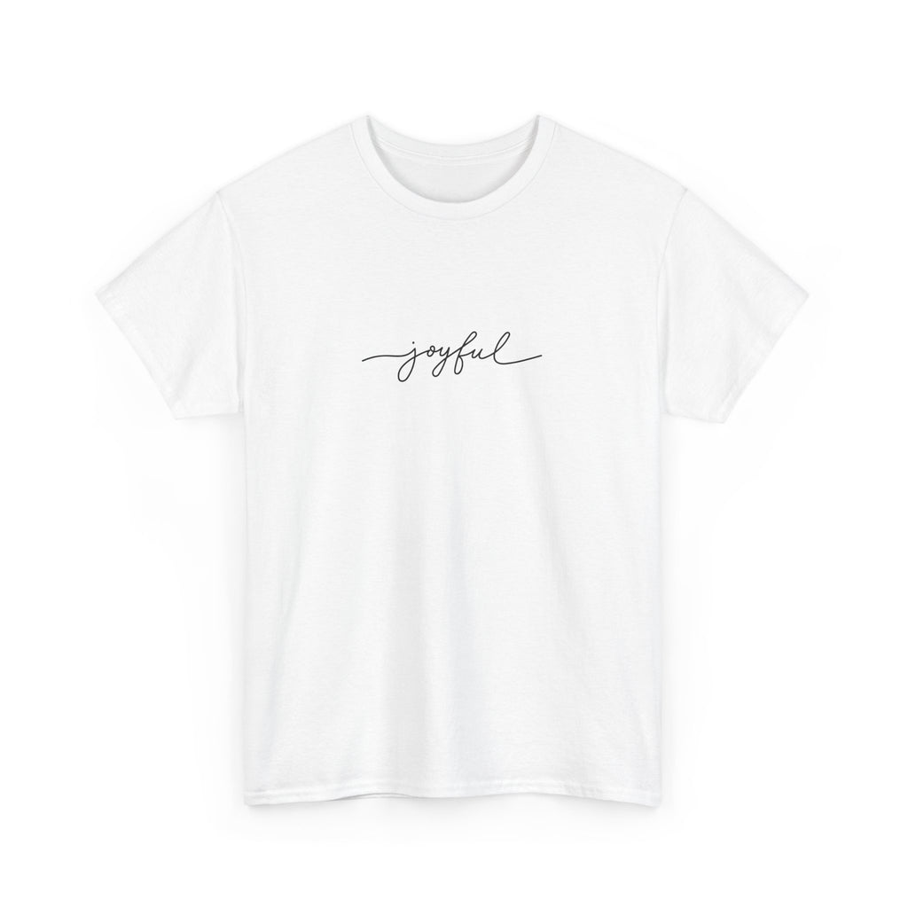Joyful Unisex Heavy Cotton Tee - Vardagskläder, Present till Vänner, Positiva Vibes, Daglig Komfort, Motiverande Kläder