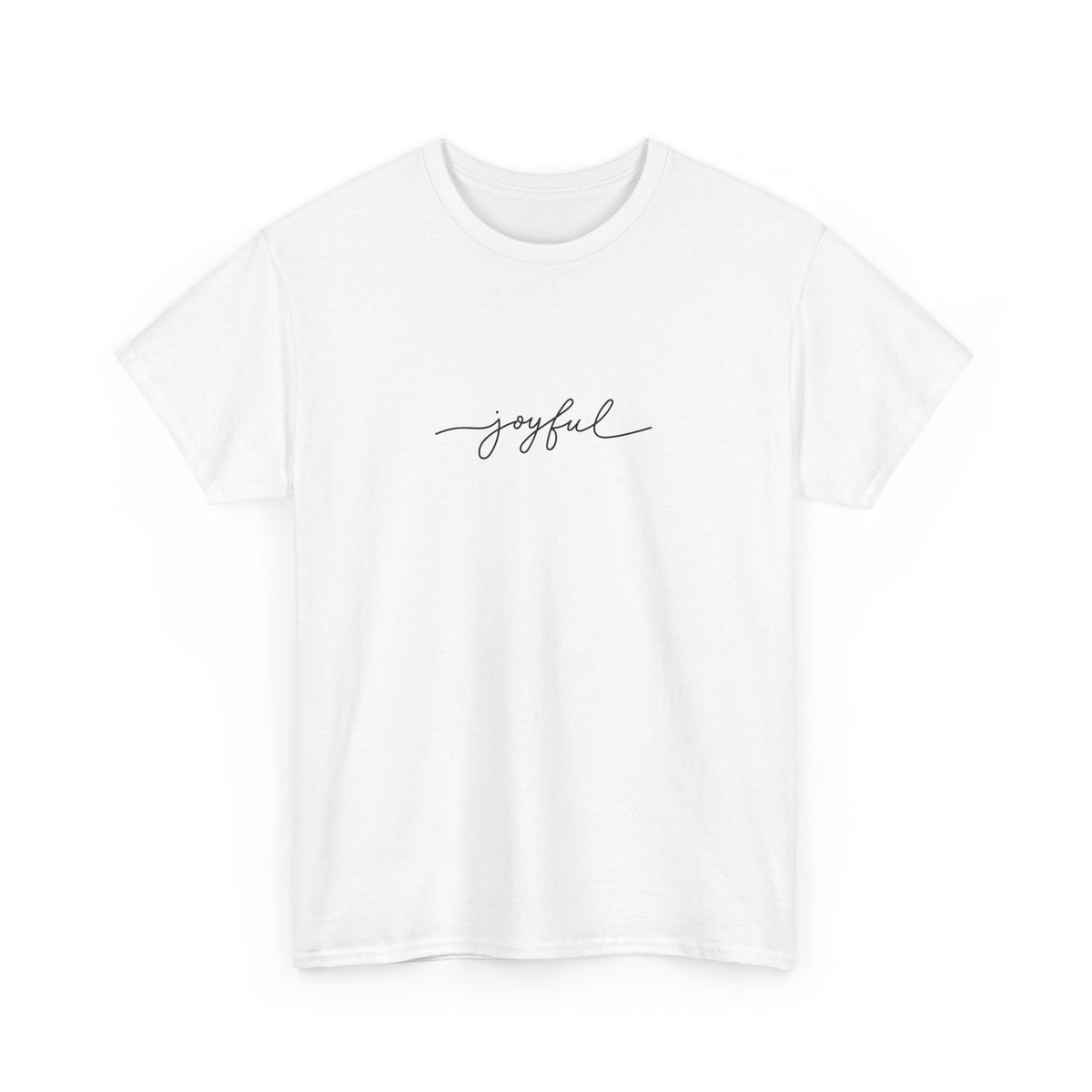 Joyful Unisex Heavy Cotton Tee - Vardagskläder, Present till Vänner, Positiva Vibes, Daglig Komfort, Motiverande Kläder