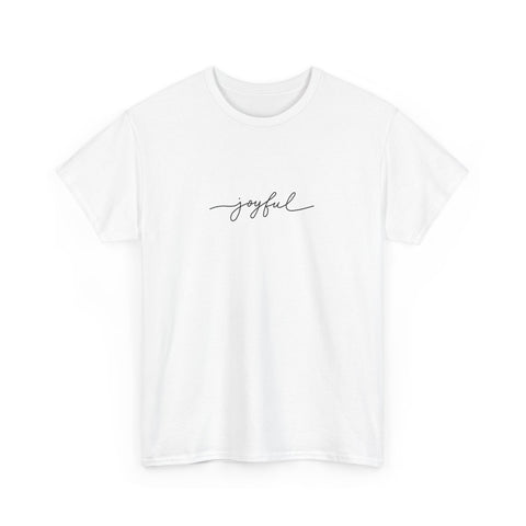 Joyful Unisex Heavy Cotton Tee - Vardagskläder, Present till Vänner, Positiva Vibes, Daglig Komfort, Motiverande Kläder