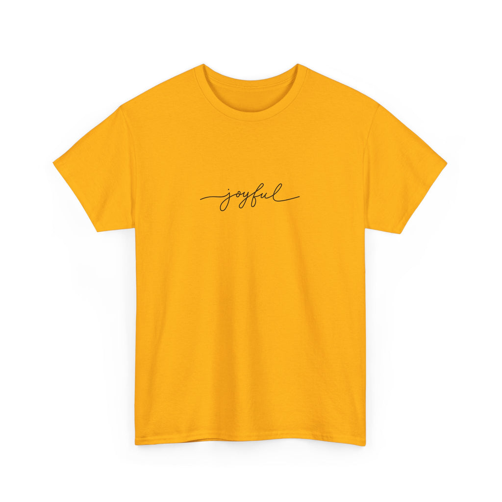 Joyful Unisex Heavy Cotton Tee - Vardagskläder, Present till Vänner, Positiva Vibes, Daglig Komfort, Motiverande Kläder