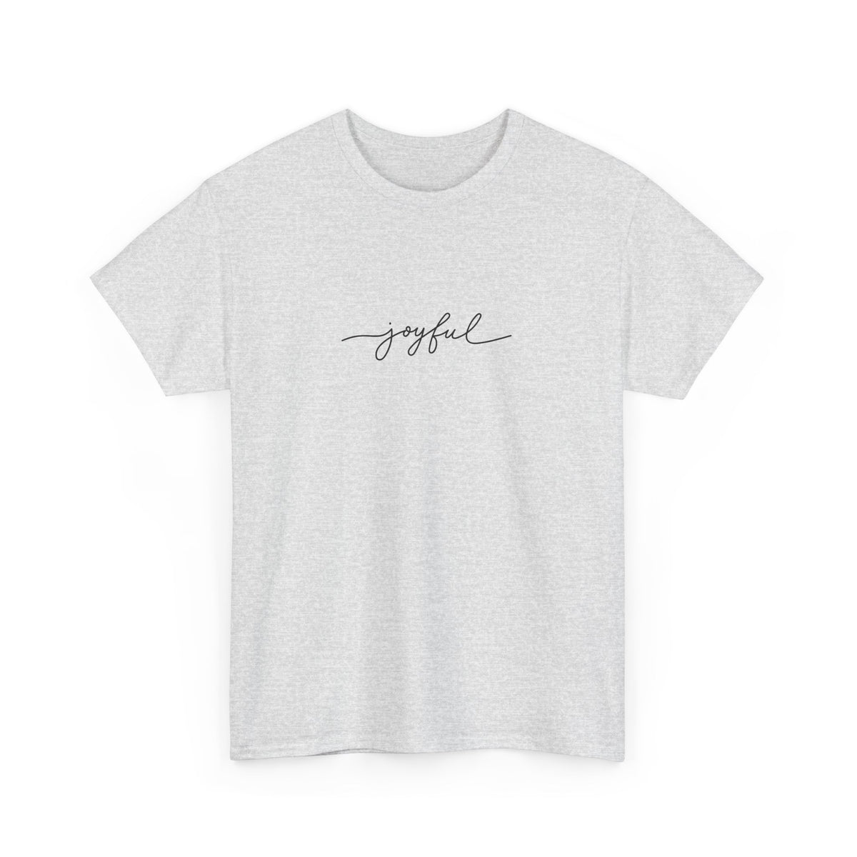Joyful Unisex Heavy Cotton Tee - Vardagskläder, Present till Vänner, Positiva Vibes, Daglig Komfort, Motiverande Kläder
