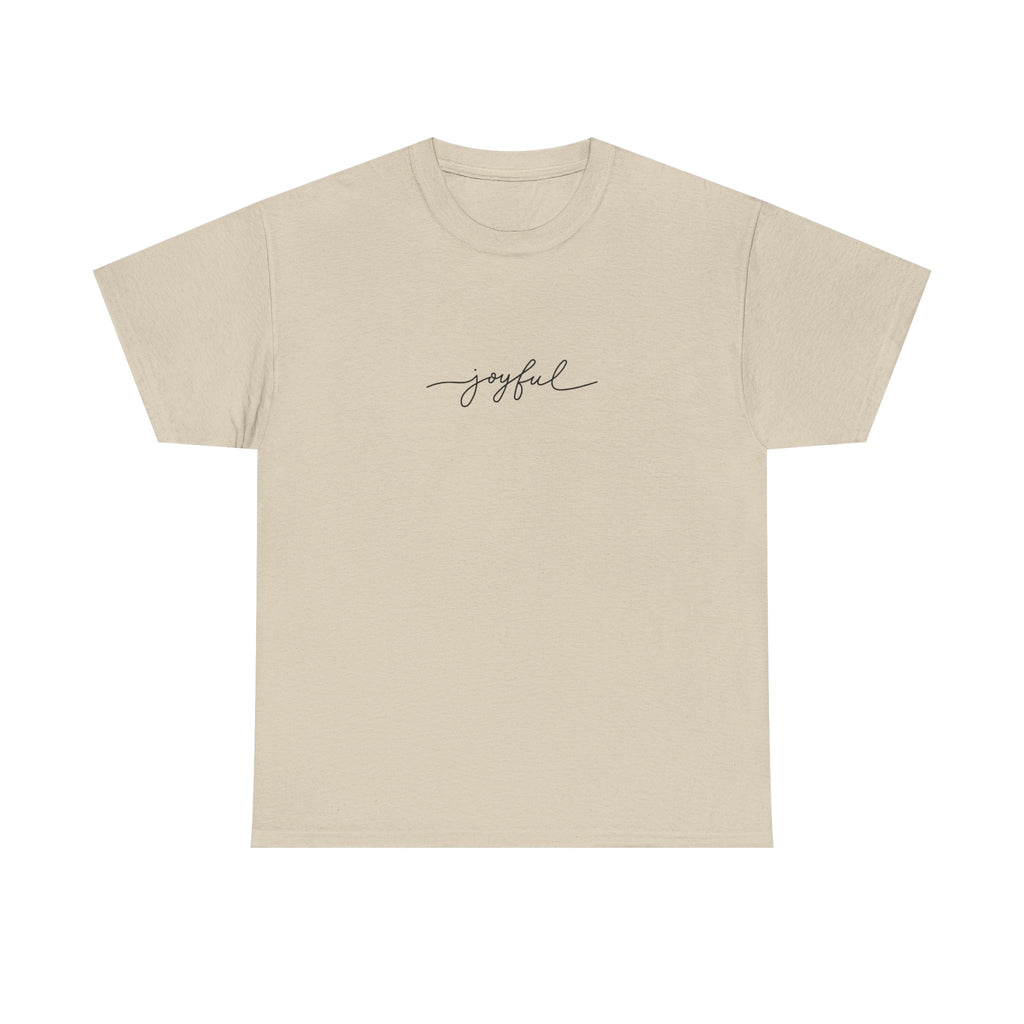 Joyful Unisex Heavy Cotton Tee - Casual Wear, Gift for Friends, Positive Vibes, Everyday Comfort, Motivational Apparel