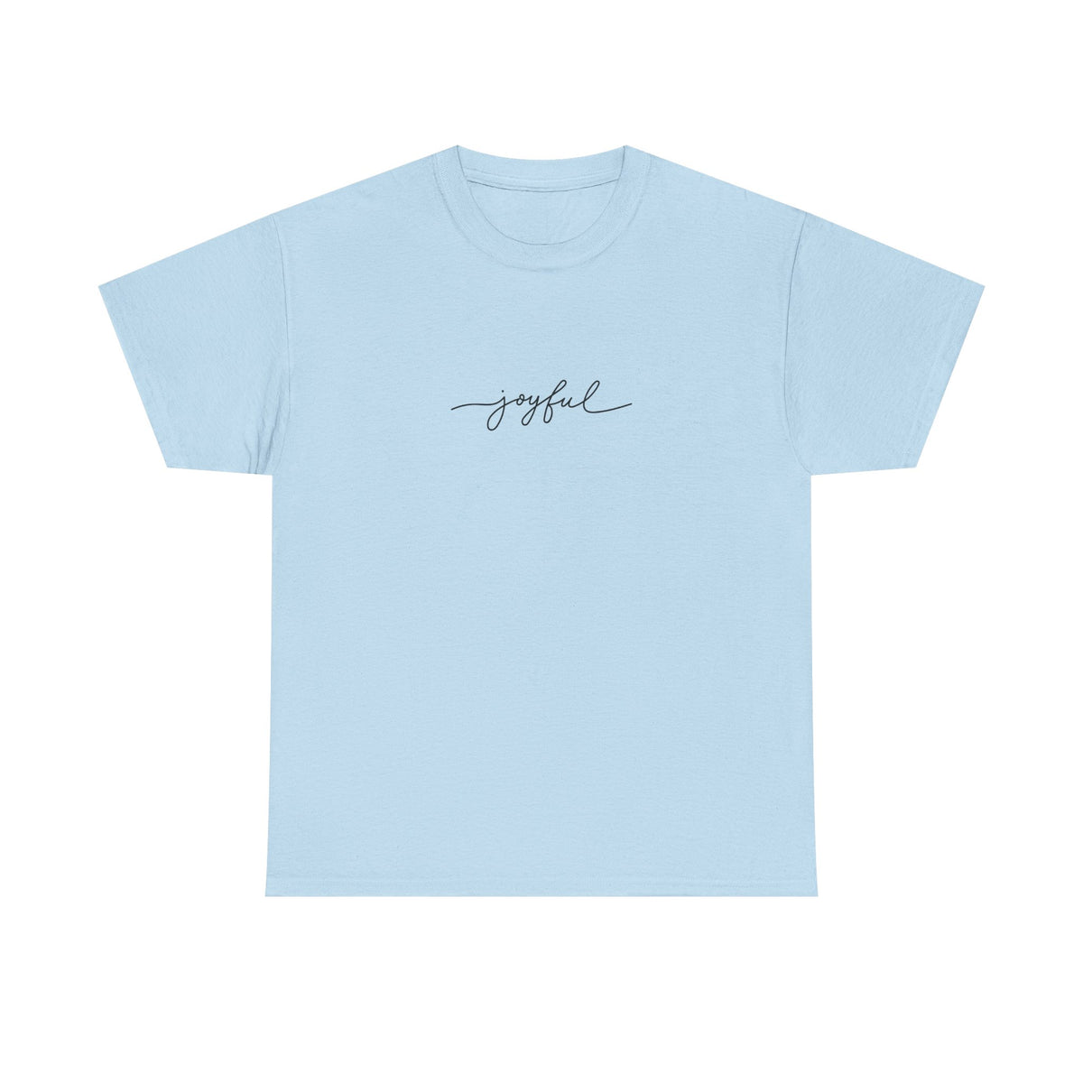 Joyful Unisex Heavy Cotton Tee - Casual Wear, Gift for Friends, Positive Vibes, Everyday Comfort, Motivational Apparel