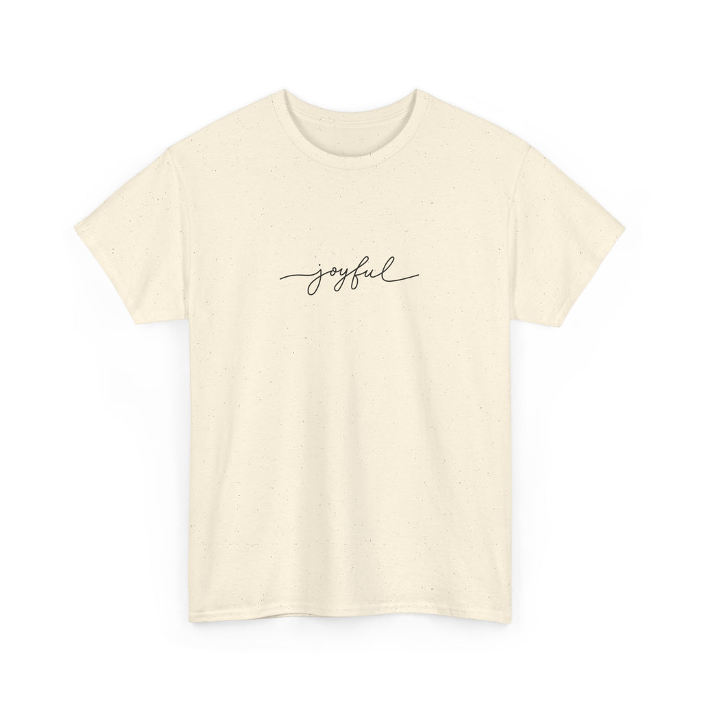 Joyful Unisex Heavy Cotton Tee - Vardagskläder, Present till Vänner, Positiva Vibes, Daglig Komfort, Motiverande Kläder