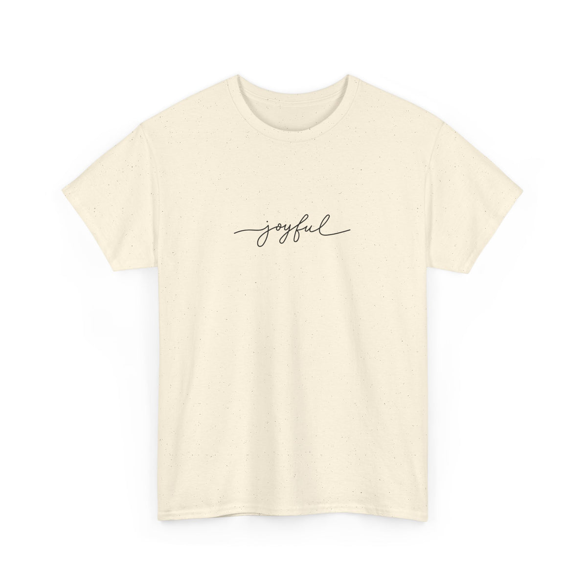 Joyful Unisex Heavy Cotton Tee - Vardagskläder, Present till Vänner, Positiva Vibes, Daglig Komfort, Motiverande Kläder