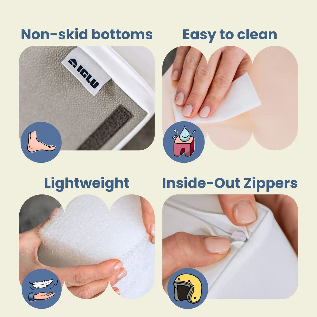 5. Features of IGLU foam blocks including non-skid bottoms, easy cleaning, lightweight, and inside-out zippers