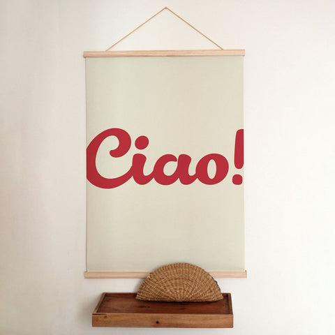2. 'Ciao!' poster with red typography on a light background, displayed with wooden hangers and a decorative tray, perfect for modern interiors